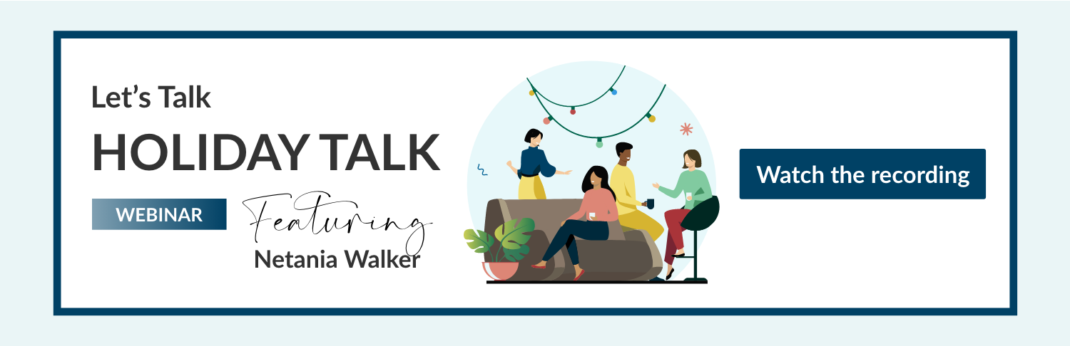 Let's Talk Holiday Talk Webinar banner watch recording
